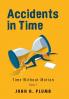 Accidents in Time