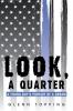 Look a Quarter