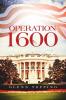 Operation 1600