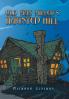 Old Man Miller's Haunted Hill