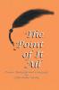 The Point of It All