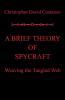 A Brief Theory of  Spycraft