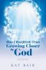 How I Benefit(Ed) from Growing Closer to God
