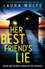Her Best Friend's Lie