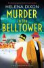 Murder in the Belltower: An utterly gripping historical cozy mystery: 5 (A Miss Underhay Mystery)