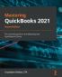 Mastering QuickBooks 2021 - Second Edition