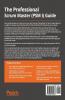 The Professional Scrum Master (PSM I) Guide