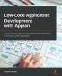 Low-Code Application Development with Appian