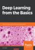 Deep Learning from the Basics
