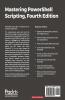 Mastering PowerShell Scripting - Fourth Edition