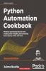 Python Automation Cookbook - Second Edition