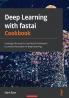Deep Learning with fastai Cookbook