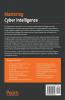 Mastering Cyber Intelligence