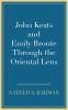 John Keats and Emily Bronte Through the Oriental Lens