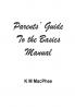 Parents' Guide to the Basics Manual