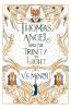 Thomas Angel and the Trinity of Light