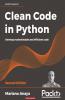 Clean Code in Python - Second Edition