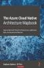 The Azure Cloud Native Architecture Mapbook