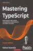 Mastering TypeScript - Fourth Edition