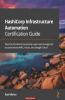 HashiCorp Infrastructure Automation Certification Guide