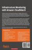 Infrastructure Monitoring with Amazon CloudWatch