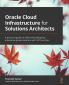 Oracle Cloud Infrastructure for Solutions Architects
