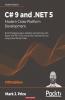 C# 9 and .NET 5 - Modern Cross-Platform Development - Fifth Edition