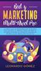 Red y Marketing Multi-Nivel Pro: ¡La Mejor Guía de Redes/Mercadeo Multi-Nivel para Construir un Negocio Exitoso de MLM en los Medios Sociales con ... los Secretos que los Líderes Usan Hoy en Día!
