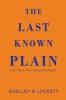 The Last Known Plain