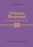 VIVIENNE WESTWOOD: THE STORY BEHIND THE STYLE