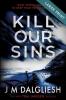Kill Our Sins (Large Print): 3 (Hidden Norfolk)