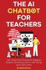 The AI Chatbot for Teachers