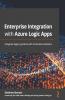 Enterprise Integration with Azure Logic Apps