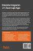 Enterprise Integration with Azure Logic Apps