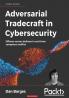 Adversarial Tradecraft in Cybersecurity