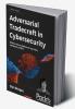 Adversarial Tradecraft in Cybersecurity