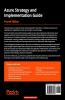 Azure Strategy and Implementation Guide - Fourth Edition