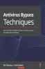 Antivirus Bypass Techniques