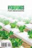 HYDROPONICS FOR BEGINNERS