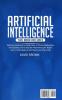 Artificial Intelligence: This Book Includes: Machine Learning for Beginners Artificial Intelligence for Business and Computer Networking for Beginners: A Complete AI and Deep Learning Guide