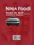 Ninja Foodi Smart XL Grill Cookbook for Beginners 2021: 1000-Days Easy & Delicious Indoor Grilling and Air Frying Recipes for Beginners and Advanced Users