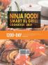 Ninja Foodi Smart XL Grill Cookbook 2021: 1200-Day New & Tasty Recipes for Indoor Grilling and Air Frying Perfection Suitable for beginners and advanced users