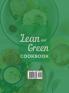 Lean and Green Cookbook 2021: Lean and Green Recipes & Fueling Recipes to Make Your Weight Loss Easier and Healthier