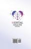 Mental Health Workbook: The Ultimate Guide to Mental Health for Men Women and Teens (EMDR Depression in Relationships Complex PTSD Trauma CBT Therapy Somatic Psychotherapy and More)