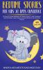 Bedtime Stories For Kids 30 Day Challenge 30 Days Of Guided Meditation & Fantasy Stories To Help Toddlers& Kids Fall Asleep Relax Deeply Develop Mindfulness& Bond With Parents
