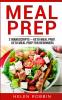 Meal Prep: 2 Manuscripts - Keto Meal Prep Keto Meal Prep for Beginners: 7 (Ketogenic Diet)