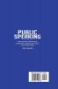Public Speaking: How to Overcome Social Anxiety Develop Self-Confidence and Improve Your Persuasion Skills