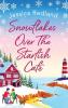 Snowflakes Over The Starfish Café