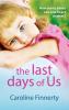 The Last Days of Us