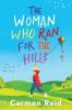 The Woman Who Ran For The Hills